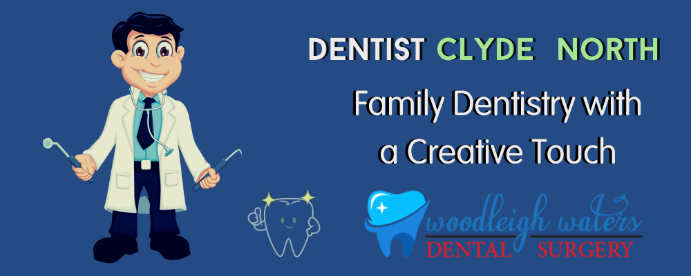Best Dentist In Clyde North - Woodleighwaters Dental Surgery